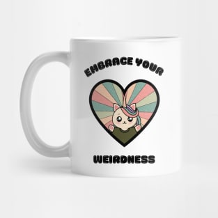 Embrace your weirdness - a cute kawaii kitty unicorn Mug